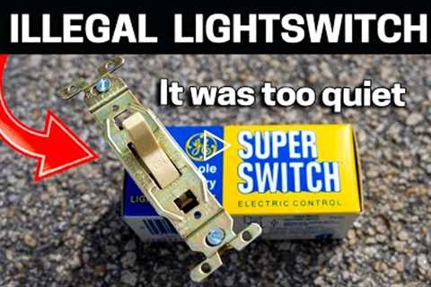 Lightswitch So Quiet They Made it ILLEGAL