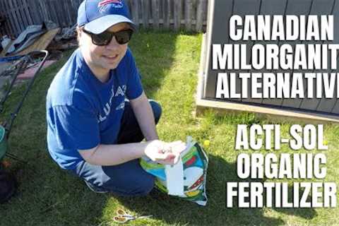 Canadian Milorganite Alternative Acti-Sol Organic Fertilizer - Organic Lawn Care Program