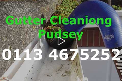 Pudsey Gutter Cleaners Residential & Commercial Gutter Cleaning Call Today For A Free Quote