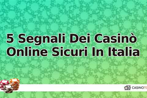 Il segreto della migliori casinò online Italia nel 2021