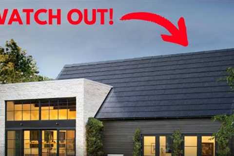 What They Don''t Tell You About Tesla Solar Roofs...