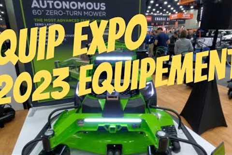 @equipexposition 2022 Day 1 : Lawn Equipment for 2023 and beyond