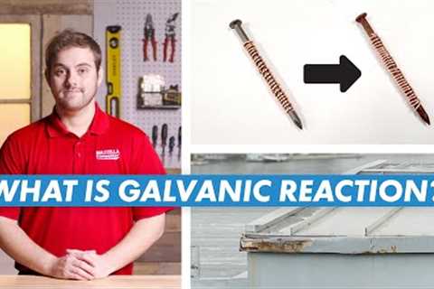 Galvanic Reaction & Dissimilar Metals: A Recipe for Roof Failure