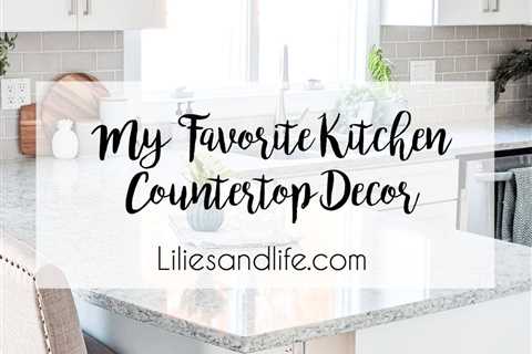How to Add Flair to Your Kitchen Counters