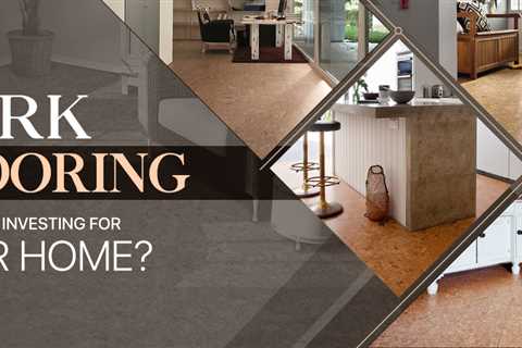 Cork Flooring: Everything You Should Know