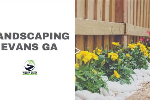 Landscaping - Evans GA