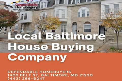 Dependable Homebuyers Offers We Buy Houses Services In Baltimore