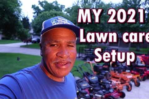 My 2021 Lawn Care Setup