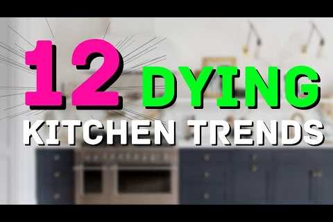 12 Dying Kitchen Trends in 2023 | According to Forbes??