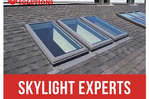 Skylight Installation For Your Home