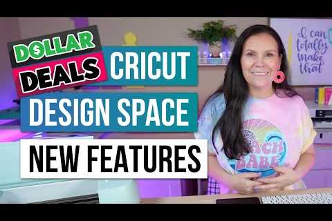 🤩 Cricut Design Space Update - All New Features Explained | Dollar Deals