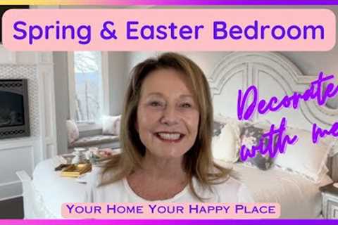 Spring Bedroom Decorate with Me 2023 // Easter Decor for the Bedroom 2023 // Romancing the Bedroom