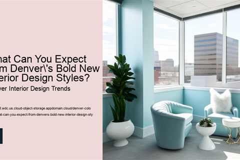 what-can-you-expect-from-denvers-bold-new-interior-design-styles