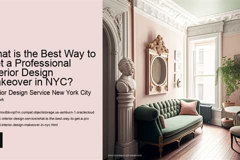 what-is-the-best-way-to-get-a-professional-interior-design-makeover-in-nyc