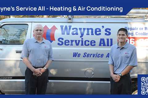 Standard post published to Wayne's Service All - Heating & Air Conditioning at May 11, 2023 16:01