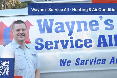 Standard post published to Wayne's Service All - Heating & Air Conditioning at May 14, 2023 17:00