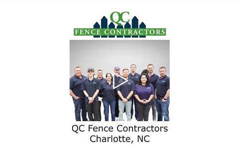 QC Fence Contractors Charlotte, NC