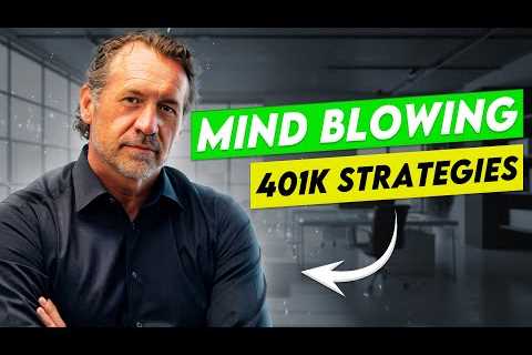 Mind Blowing 401K Strategies for 2023