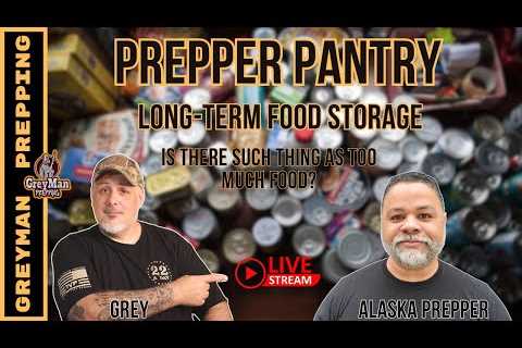 Alaska Prepper Long Term Food Storage