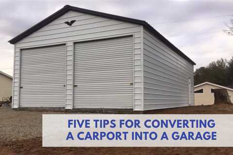 Turning a Carport Into a Garage