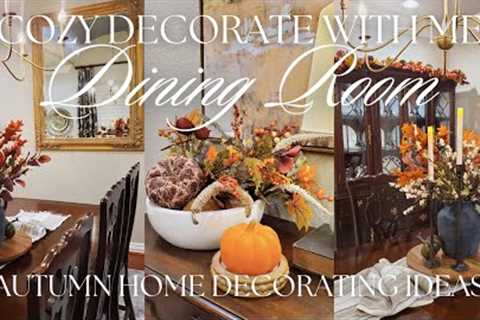 🍂NEW🍂2023 AUTUMN DECORATE MY DINING ROOM WITH ME | Cozy Fall Home Decorating Inspiration &..