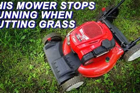 This Mower Keeps Stopping When  Cutting Tall Grass