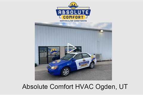 Absolute Comfort HVAC Ogden, UT - Absolute Comfort Heating and Air Conditioning, LLC