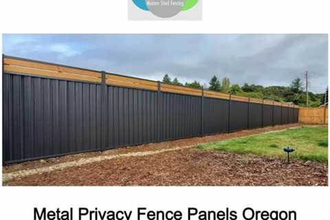 Metal Privacy Fence Panels Oregon