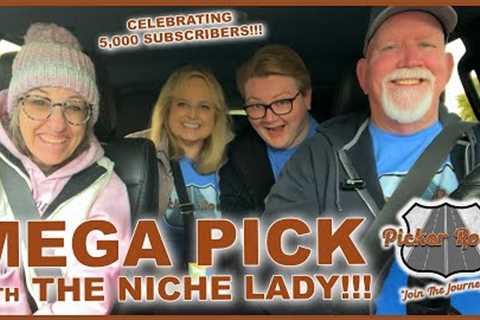 MEGA PICK with THE NICHE LADY + A BIG CELEBRATION! Join the Journey on Picker Road!