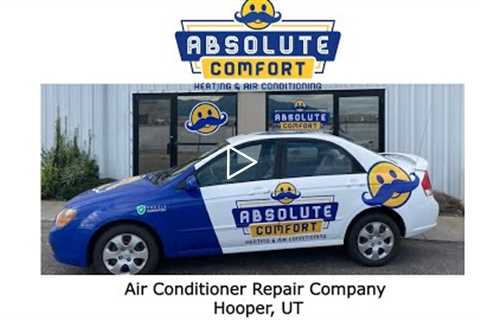 Air Conditioner Repair Company Hooper UT