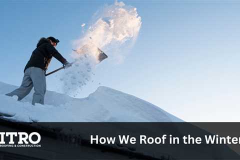 Can Roofing Work Be Done in the Winter?