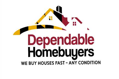 Dependable Homebuyers Baltimore