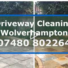 Driveway Cleaning Wolverhampton Tarmac Block Paving or Concrete Professional Driveway Cleaners