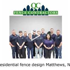 Residential fence design Matthews, NC - QC Fence Contractors