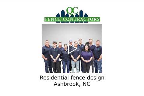 Residential fence design Ashbrook, NC - QC Fence Contractors