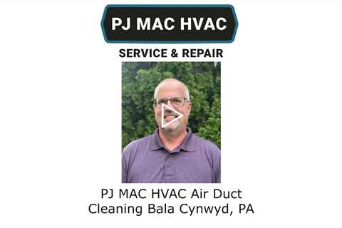 PJ MAC HVAC Air Duct Cleaning Bala Cynwyd, PA