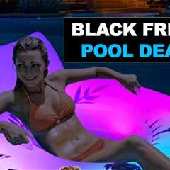 Black Friday Pool Deals You Won’t Want To Miss