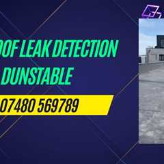 Roof Leak Detection Bedmond