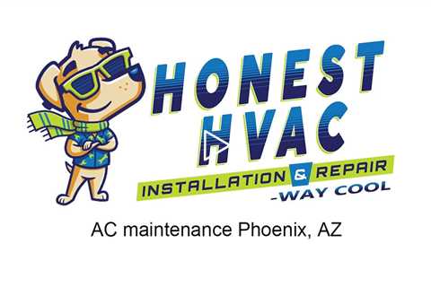 AC maintenance Phoenix, AZ - Honest HVAC Installation & Repair - Way