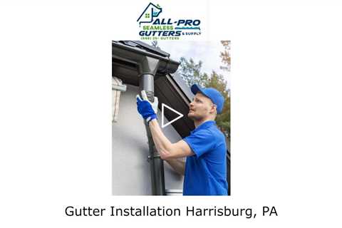 Gutter Installation Harrisburg, PA - All Pro Gutter Guards