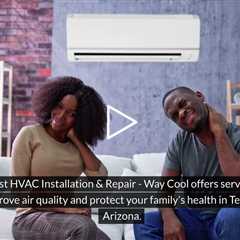 Indoor air quality Tempe, AZ - Honest HVAC Installation & Repair - Way Cool