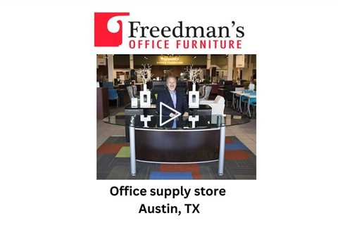 Office supply store Austin, TX - Freedman's Office Furniture