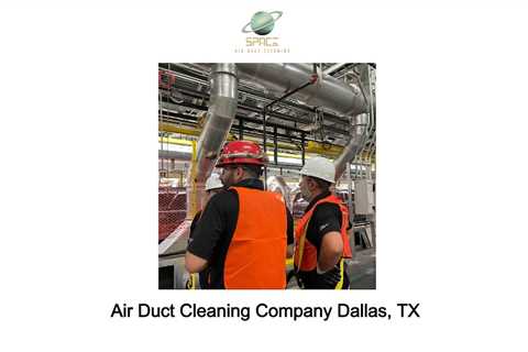 Air Duct Cleaning Company Farmers Branch, TX