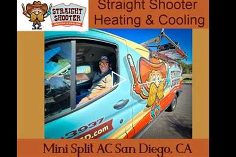 Mini Split AC San Diego, CA - Straight Shooter Heating & Cooling