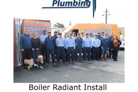 Boiler Radiant Install Santa Cruz, CA