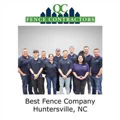 Best Fence Company Huntersville, NC