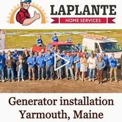 Generator installation Yarmouth, Maine - LaPlante HVAC & Generators