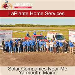 Solar Companies Near Me Yarmouth, Maine