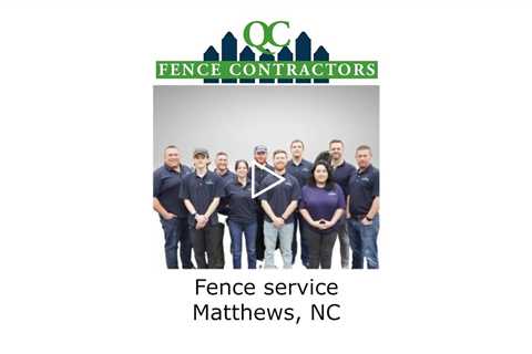 Fence service Matthews, NC - QC Fence Contractors