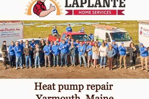 Heat pump repair Yarmouth, Maine